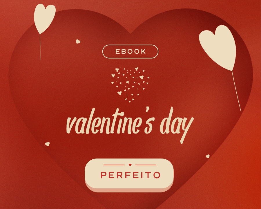 E-book: Valentine’s Day Perfeito
