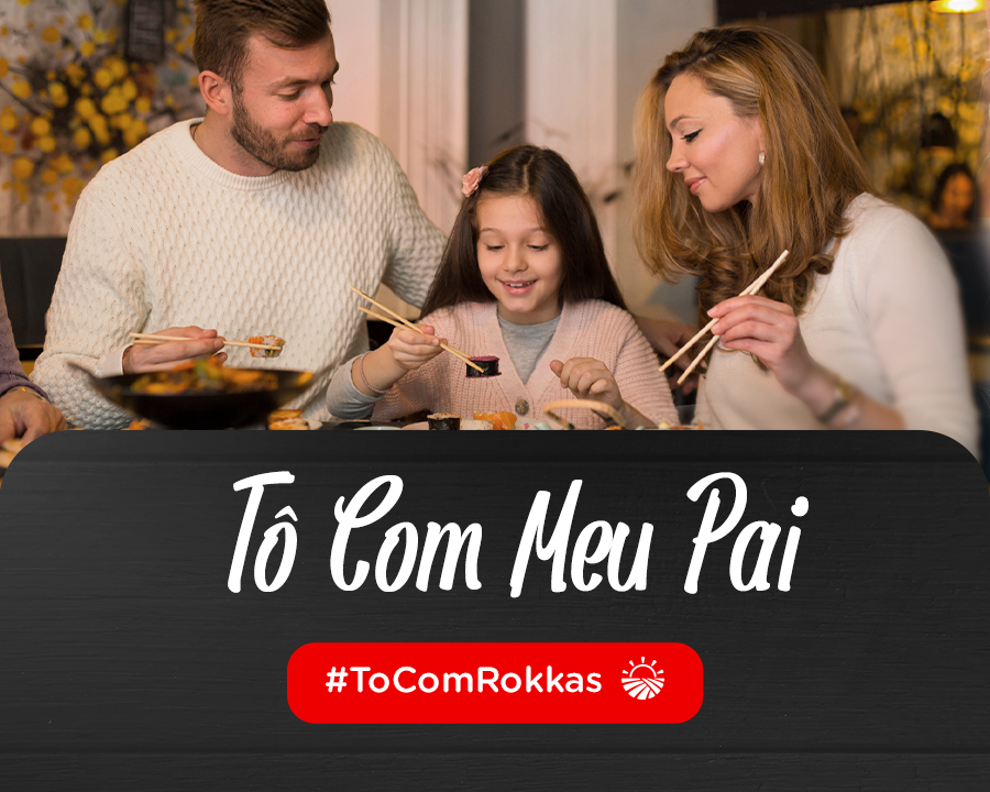 Promoção “Tô com meu Pai e #TôComRokkas”